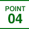 POINT 04