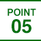 POINT 05